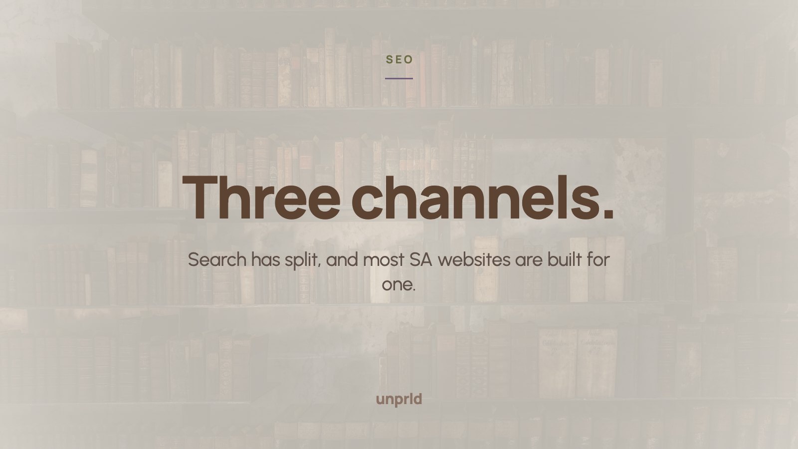 Three channels. Search has split, and most SA websites are built for one.